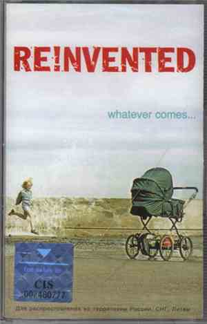Reinvented - Whatever Comes...