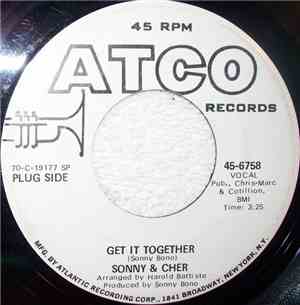 Sonny & Cher - Get It Together / Hold You Tighter