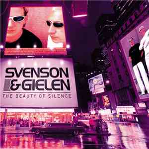 Svenson & Gielen - The Beauty Of Silence
