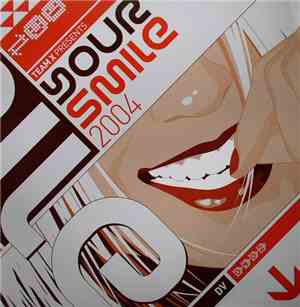 Team X - Your Smile 2004