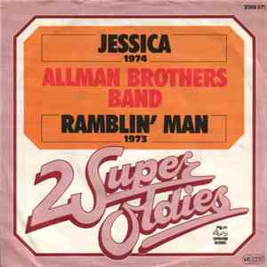 The Allman Brothers Band - Jessica / Ramblin' Man