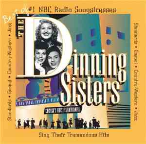 The Dinning Sisters - Best of the Dinning Sisters