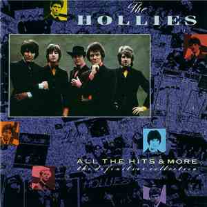 The Hollies - All The Hits And More - The Definitive Collection