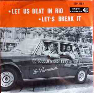 The Paramounts  - Let Us Beat In Rio / Let's Break It