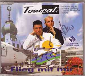 Tomcat  - Flieg Mit Mir