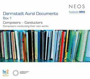 Various - Darmstadt Aural Documents Box 1 - Composers - Conductors
