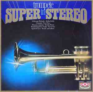 Various - Trompete In Super Stereo