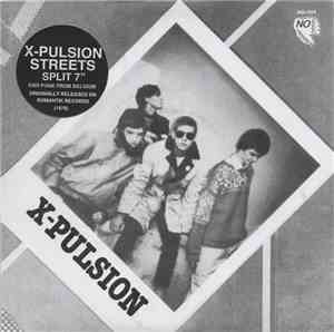 X-Pulsion / Streets - Split 7