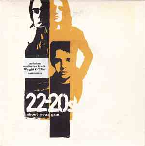 22-20s - Shoot Your Gun
