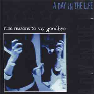 A Day In The Life / Various - Nine Reasons To Say Goodbye / Carbon Copy Med ...