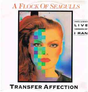 A Flock Of Seagulls - Transfer Affection