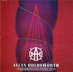 Allan Holdsworth - Wardenclyffe Tower +3