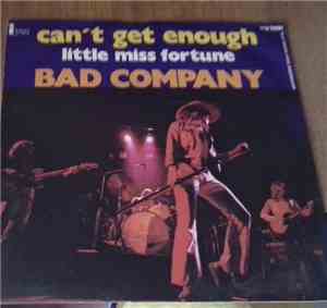 Bad Company  - Can't Get Enough