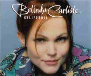 Belinda Carlisle - California