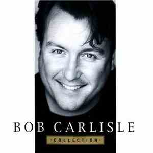 Bob Carlisle  - Collection