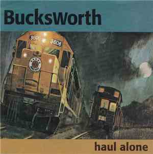 Bucksworth - Haul Alone