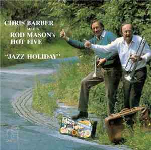 Chris Barber - Jazz Holiday