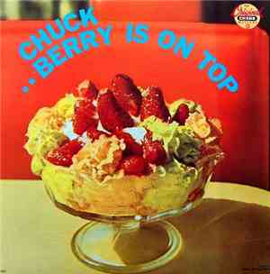Chuck Berry - Berry Is On Top