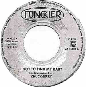 Chuck Berry - I Got To Find My Baby / Mad Lad