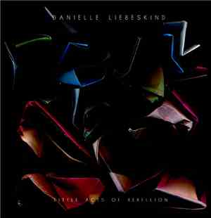 Danielle Liebeskind - Little Acts Of Rebellion