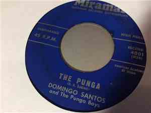 Domingo Santos  And The Punga Boys - The Punga / Alicia