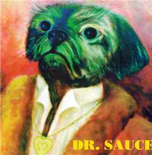 Dr. Sauce - Dr. Sauce