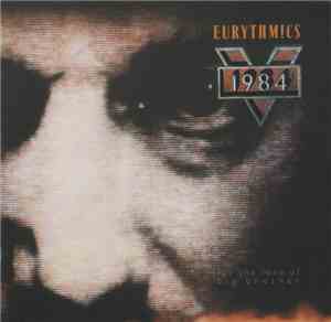 Eurythmics - 1984 (For The Love Of Big Brother)