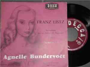 Franz Liszt, Agnelle Bundervoët - Franz Liszt