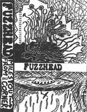 Fuzzhead - Miles Out From The Corner