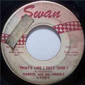 Gabriel And The Angels - That's Life (That's Tough) / Don't Wanna Twist No- ...