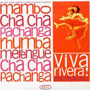 Hector Rivera & His Orchestra - Viva Rivera!