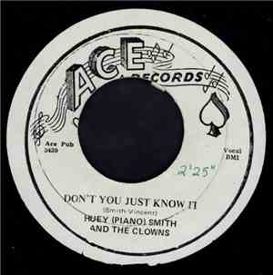 Huey (Piano) Smith And The Clowns - Don't You Just Know It / High Blood Pre ...