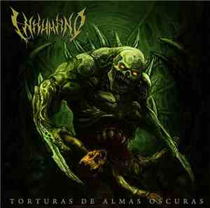 Inhumano - Torturas De Almas Oscuras