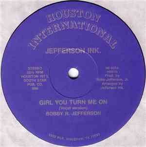Jefferson Ink. - Girl You Turn Me On