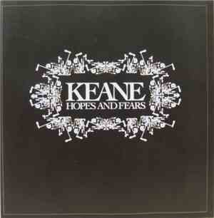 Keane - Hopes And Fears