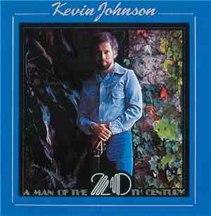 Kevin Johnson  - A Man Of The 20th Century