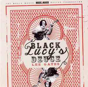 Lee Gates - Black Lucy's Deuce