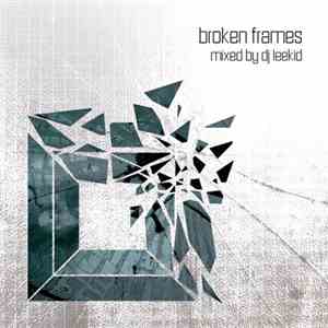 Leekid - Broken Frames