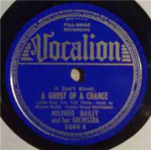 Mildred Bailey And Her Orchestra - (I Don't Stand) A Ghost Of A Chance / I' ...