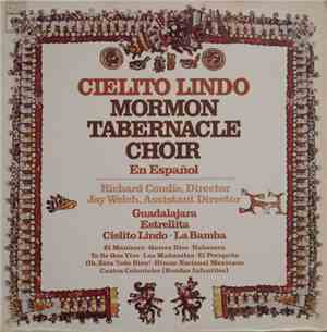 Mormon Tabernacle Choir - Cielito Lindo - En Espanol
