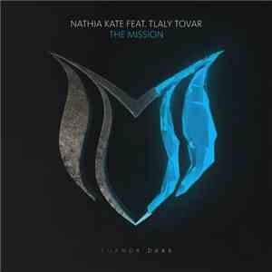 Nathia Kate Feat. Tlaly Tovar - The Mission