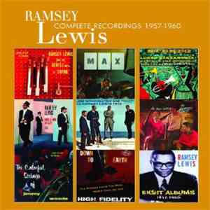 Ramsey Lewis - Complete Recordings 1957-1960
