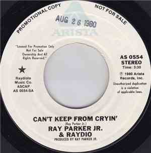 Ray Parker Jr. & Raydio - Can't Keep From Cryin'