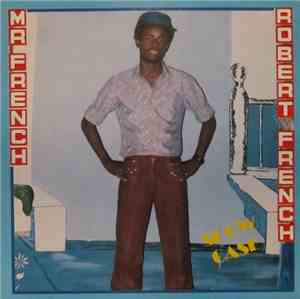 Robert French - Mr. French Showcase