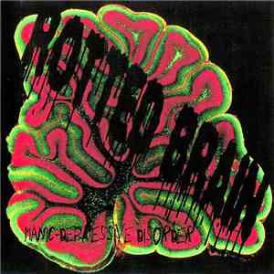 Rotted Brain - Manic-Depressive Disorder