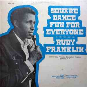 Rudy Franklin - Square Dance Fun For Everyone
