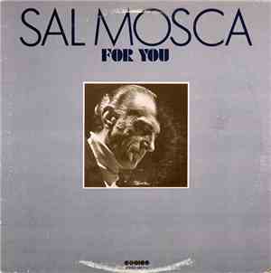 Sal Mosca - For You