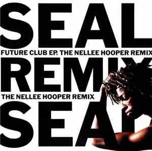 Seal - Future Club EP (The Nellee Hooper Remix)