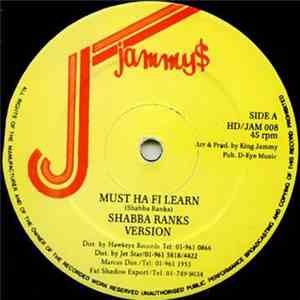 Shabba Ranks / Hopeton James - Must Ha Fi Learn / How Long