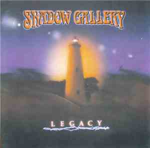 Shadow Gallery - Legacy